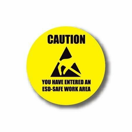 30in CIRCLE SIGNS - Caution You Have Entered An ESD-Safe Work Area